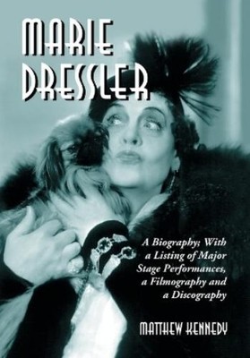 Matthew Kennedy Marie Dressler (Taschenbuch)