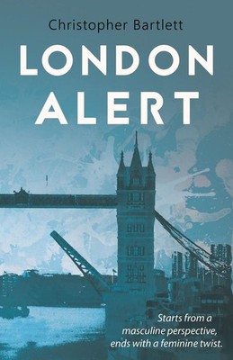 London Alert by Christopher Bartlett (English) Paperback Book