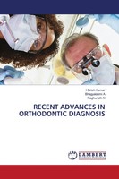 I Girish Kumar (U. A.) | Recent Advances In Orthodontic Diagnosis | Taschenbuch