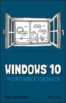 WINDOWS 10 PORTABLE GENIUS by Paul McFedries Paperback Self Help Business