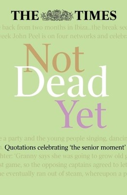 The Times Not Dead Yet by Not Known Hardback Book The Fast Free Shipping
