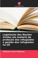 Chibuike Victor Obikaeze | LegislaçãO Das NaçõEs Unidas Em MatéRia De...