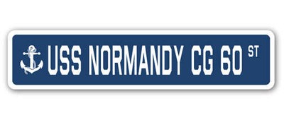 USS NORMANDY CG 60 Street Sign us navy ship veteran sailor gift