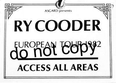 Ry Cooder all access pass. European tour 1982.    