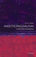 Multilingualism | A Very Short Introduction | John C Maher | Englisch | Buch
