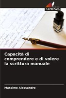 Massimo Alessandro | Capacità Di Comprendere E Di Volere La Scrittura Manuale
