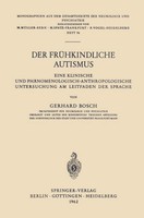 Der FrüHkindliche Autismus Gerhard Bosch