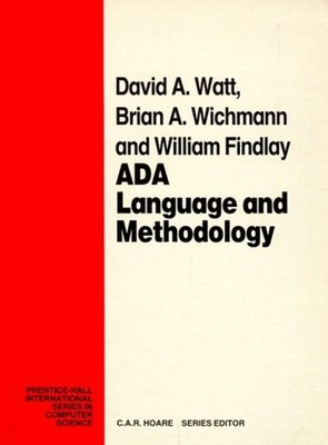 ADA : Language and Methodology Paperback David A., Wichmann, Bria