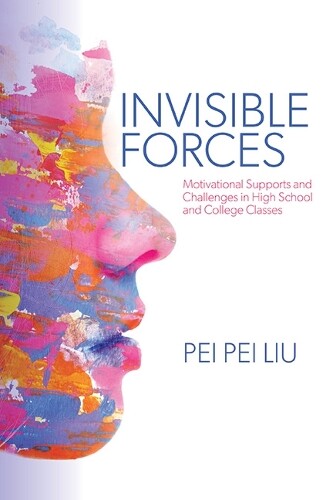 Pei Pei Liu Invisible Forces (Tascabile)
