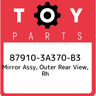 87910-3A370-B3 Toyota Mirror assy, outer rear view, rh 879103A370B3, New Genuine