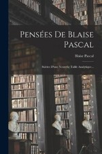 Blaise Pascal Pensées De Blaise Pascal (Pape...
