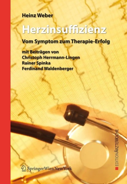 Herzinsuffizienz | Vom Symptom Zum Therapie-Erfolg | Heinz Weber | Taschenbuch-image