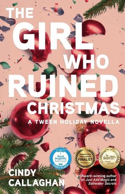 The Girl Who Ruined Christmas Cindy Callaghan Taschenbuch Englisch 2021