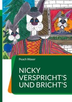 Peach Waser | Nicky Verspricht's Und Bricht's | Buch | Deutsch (2022) | 46 S.
