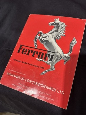 Ferrari Guide to Cars Since 1959 Maranello Concessionaires Ltd 1981 Edition