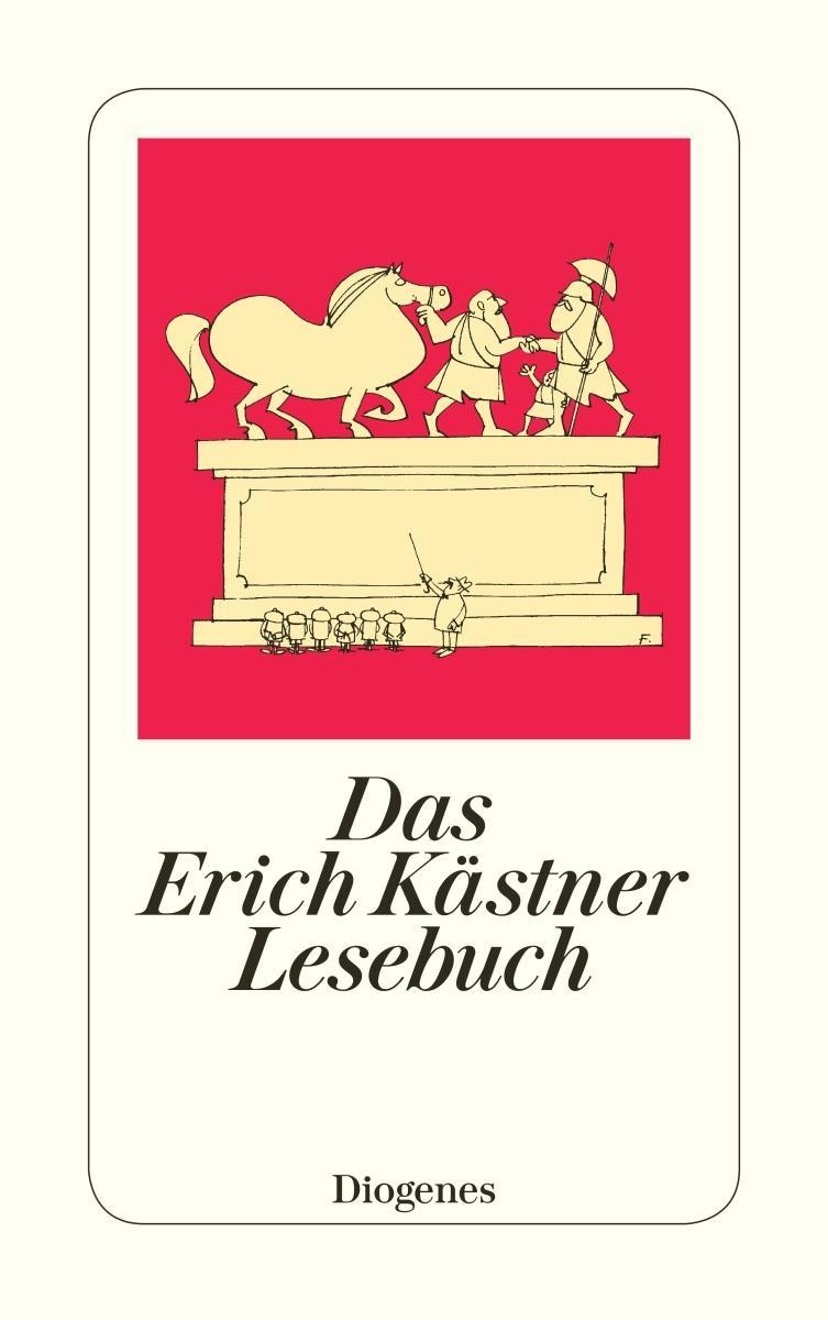 Das Erich Kästner Lesebuch Erich Kästner