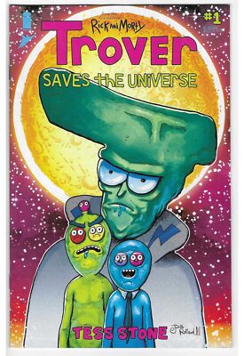 Trover Saves The Universe #1 Cover B Roiland & Stone