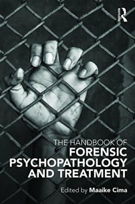The Handbook of Forensic Psychopathology and Treatment, Cima 9780415657754..