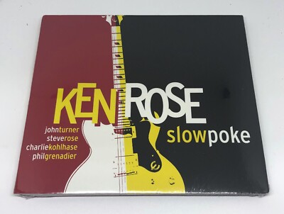 Ken Rose - Slow Poke (2002, CD) Brand New & Sealed!