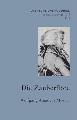 Die Zauberflte (The Magic Flute) by Wolfgang Amadeus Mozart (English) Paperback