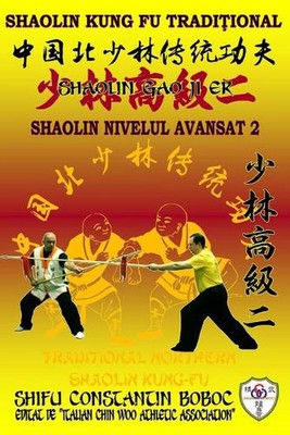 Shaolin Nivelul Avansat 2 by Constantin Boboc (Romansh) Paperback Book