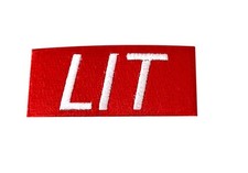 LIT Iron On Patch - Cool Fun Saying Embroidered Red and White DIY Badge