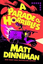 PRESALE Matt Dinniman SIGNED BOOK A Parade of Horribles 1ST EDITION Hardcover