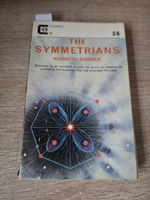 The Symmetrians By Kenneth Harker 1966 Compact Sf Pb B1