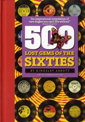 500 Lost Gems Of The Sixties by Kingsley Abbott HARDBACK 9781905959068