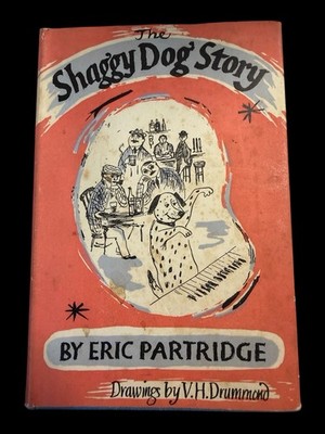 The ''Shaggy Dog'' Story - Eric Partridge HB Book First Edition Vintage 1953