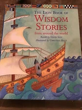 The Lion Book of Wisdom Stories from Around the World Christina Balit David Self