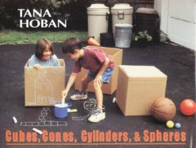 Cubes, Cones, Cylinders, & Spheres - Hardcover By Hoban, Tana - GOOD