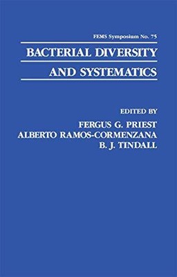 BACTERIAL DIVERSITY AND SYSTEMATICS (F.E.M.S. SYMPOSIUM By F G Priest & Alberto