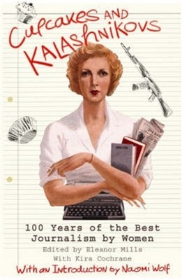 Cupcakes and Kalashnikovs by Eleanor Mills (Paperback Book)
