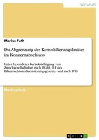 Marius Fath | Die Abgrenzung Des Konsolidierungskreises Im Konzernabschluss