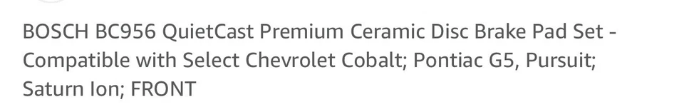 BOSCH BC956 Quiet Cast Premium Ceramic Disc Brake Pad Set -Chevrolet, Pontiac….. - Image 2 of 4