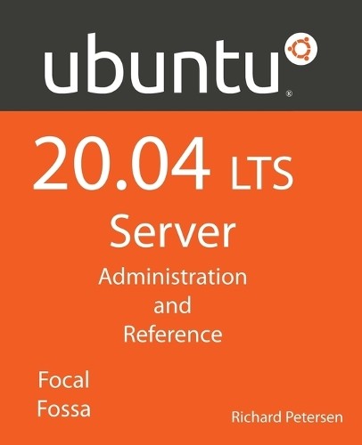Richard Petersen Ubuntu 20.04 LTS Server (Paperback)