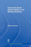 Natalia Yakovleva | Corporate Social Responsibility In The Mining Industries