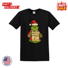 Funny Grinch Naughty List Christmas Humor Gift Inspired Unisex TShirt Size S-5XL