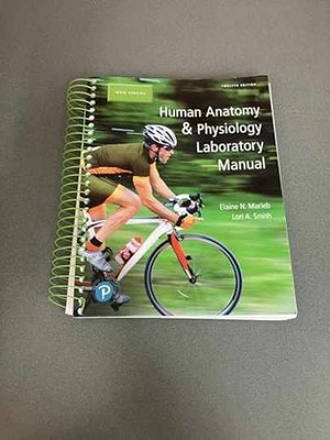Human Anatomy & Physiology - Spiral-bound, by Marieb Elaine; Smith - Very Good o