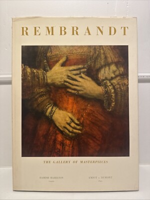 Rembrandt 1954 Book The Gallery Of Masterpieces Hamid Hamilton Amiot Dumont