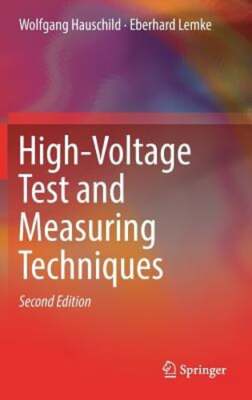 High-Voltage Test and Measuring Techniques by Wolfgang Hauschild: New