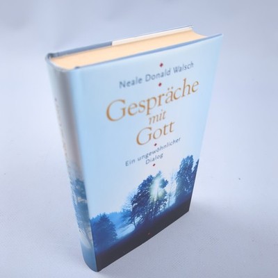 Gespräche mit Gott Ein ungewöhnlicher Dialog Neale Donald Walsch Buch