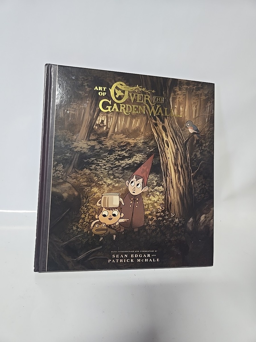 洋書 ART OF OVER THE GARDEN WALL The Art of over the Garden Wall by Sean Edgar and Patrick