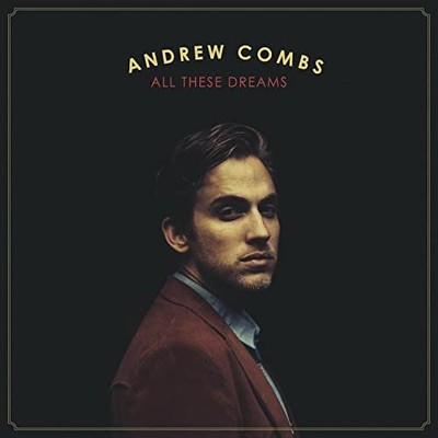 Andrew Combs All These Dreams (CD)