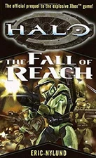 Halo : The Fall of the Reach Mass Market Paperbound Eric S. Nylun