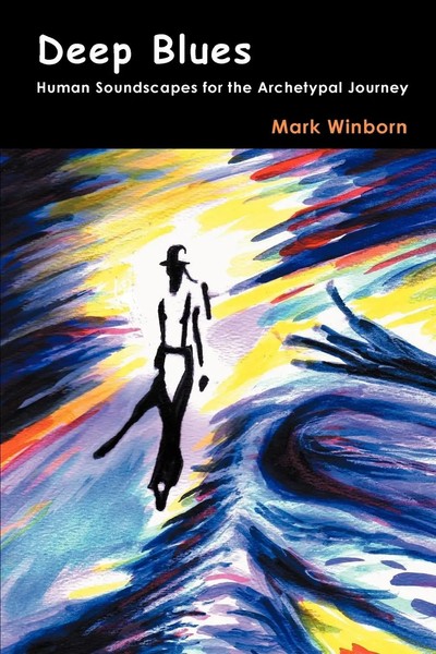 Mark Winborn | Deep Blues | Taschenbuch | Englisch (2011) | Fisher King Press-image