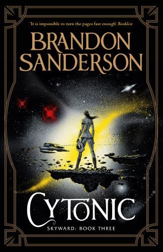 Cytonic: The Third Skyward Novel, Sanderson, Brandon