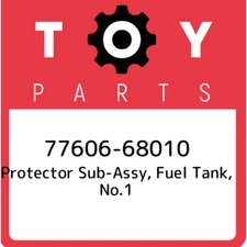 77606-68010 Toyota Protector sub-assy, fuel tank, no.1 7760668010, New Genuine O