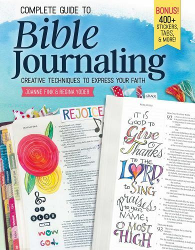 Complete Guide to Bible Journaling : Creative Techniques to Express Your ...